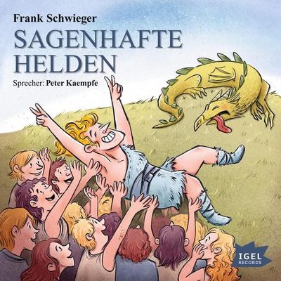 Sagenhafte Helden - Frank Schwieger, Audio, 9783731394662