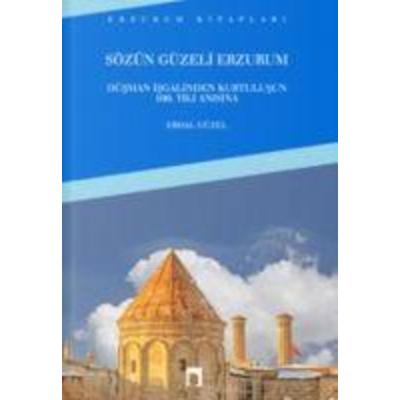 Sözün Güzeli Erzurum, Taschenbuch von Erdal Güzel, Dergah Yayinlari, 978-975-995-884-8