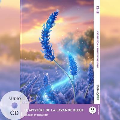 Le Mystère de la Lavande Bleue - Französische Krimi-Lektüre B1-B2 (+ Audio-CD), Set von Louise Delaunay, EasyOriginal Verlag, 978-3-99168-755-9