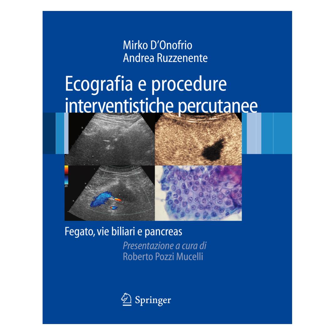 Springer Ecografia e procedure interventistiche percutanee (Italienisch, Softcover, Andrea Ruzzenente, Mirko D'Onofrio) (55509867)