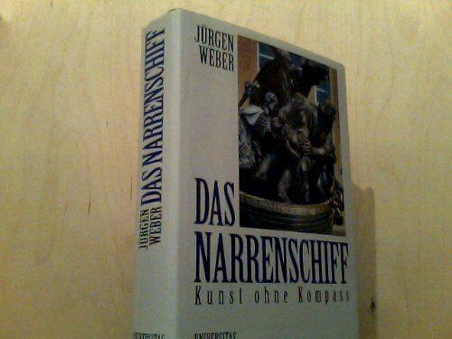 Jürgen Weber - Das Narrenschiff - Preis vom 09.10.2026 07:28:09 h