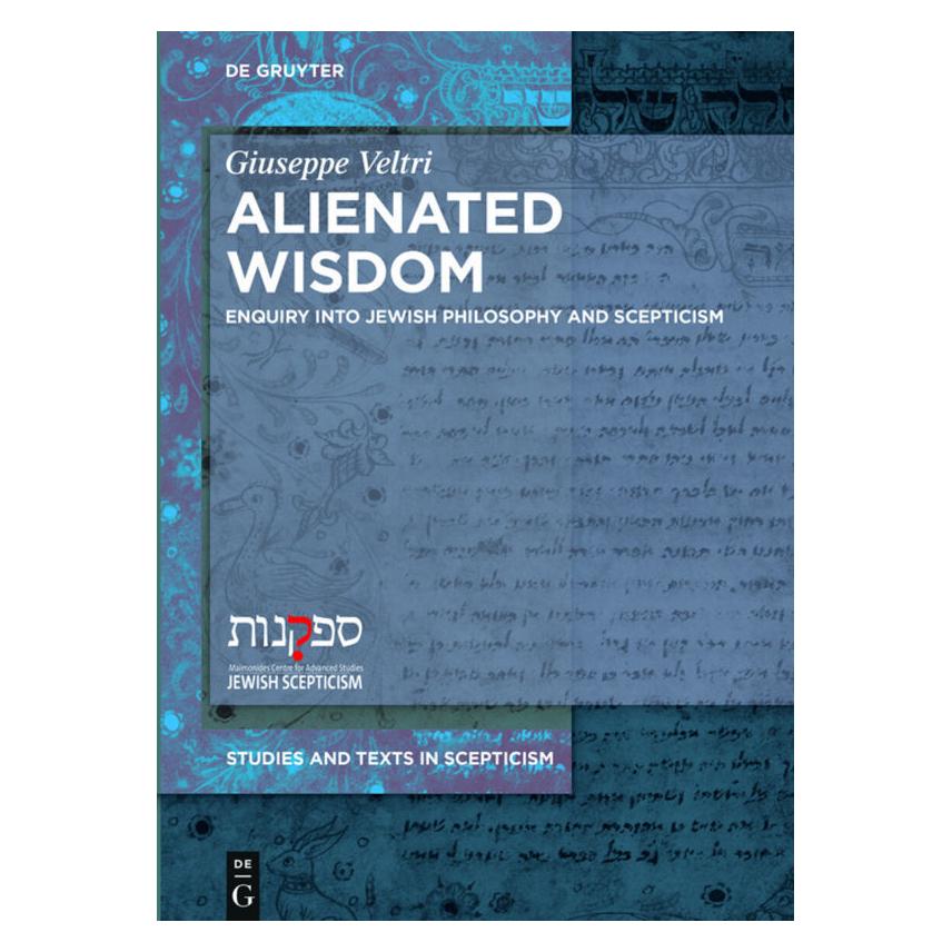 De Gruyter Alienated Wisdom (Englisch, Softcover, Giuseppe Veltri) (56139280)