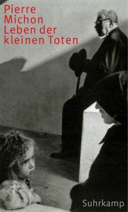 Pierre Michon - Leben der kleinen Toten - Preis vom 18.10.2026 15:28:09 h