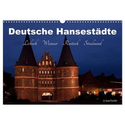 Deutsche Hansestädte - Lübeck Wismar Rostock Stralsund (Wandkalender 2026 DIN A3 quer), CALVENDO Monatskalender
