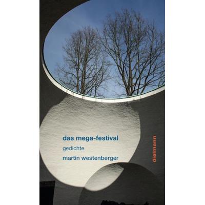 das mega-festival, Taschenbuch von Martin Westenberger, Dielmann, Axel, 978-3-86638-290-9