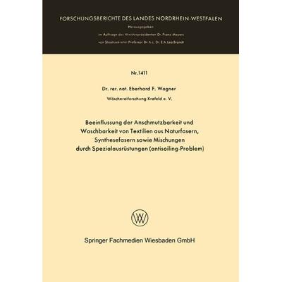 Beeinflussung der Anschmutzbarkeit und Waschbarkeit von Textilien aus Naturfasern, Synthesefasern sowie Mischungen durch Spezialausrüstungen