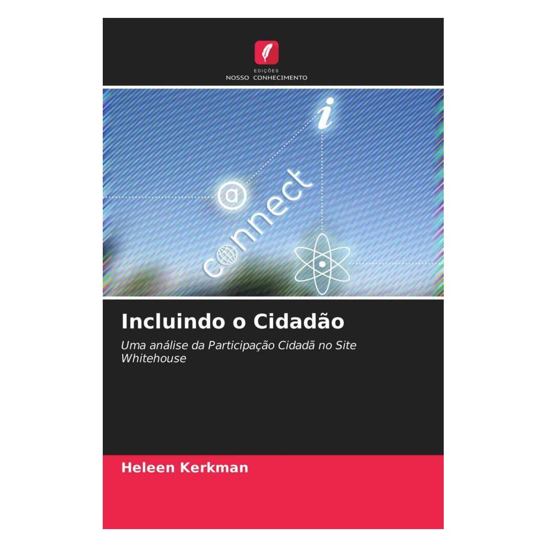 Edicoes Nosso Conhecimento Incluindo o Cidadão (Portugiesisch, Softcover, Heleen Kerkman) (56179648)