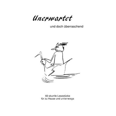 Unerwartet und doch überraschend, Taschenbuch von Hans Vapeur, Epubli, 978-3-7450-3008-2