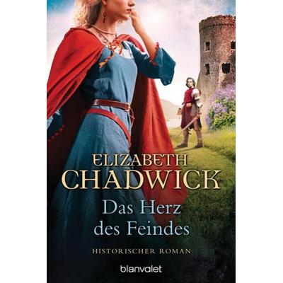 Das Herz des Feindes, Taschenbuch von Elizabeth Chadwick, Blanvalet, 978-3-7341-1082-5