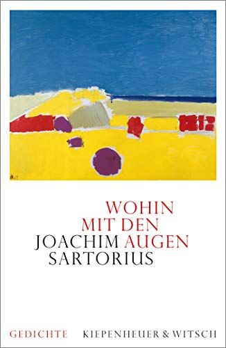 Joachim Sartorius - Wohin mit den Augen: Gedichte - Preis vom 09.10.2026 07:28:09 h