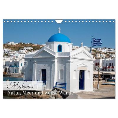 Mykonos - Natur, Meer und weiße Wände (Wandkalender 2026 DIN A4 quer), CALVENDO Monatskalender