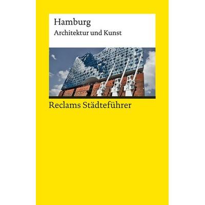 Reclams Städteführer Hamburg, Taschenbuch von Dirk Meyhöfer,Franziska Gevert, Reclam, Philipp, 978-3-15-014387-2