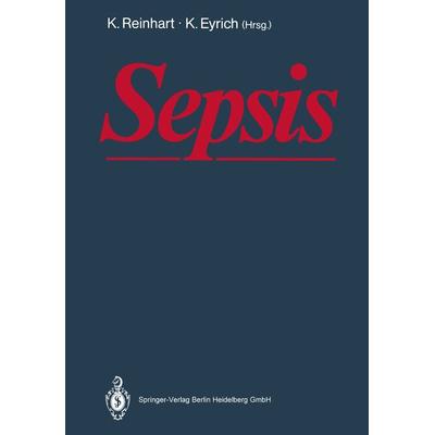 Sepsis, Taschenbuch von , Springer Berlin, 978-3-662-09870-7