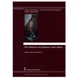 Die Substanz bei Spinoza und Leibniz, Fachbücher von Helga Spriestersbach