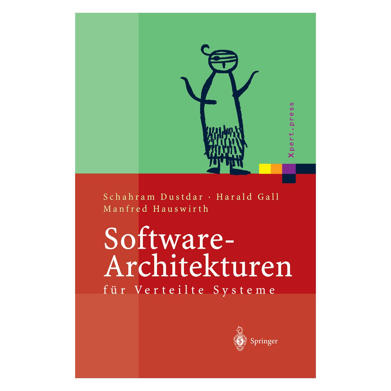 Springer Software-Architekturen für Verteilte Systeme (Deutsch, Softcover, Harald Gall, Manfred Hauswirth, Schahram Dustdar) (35146919)