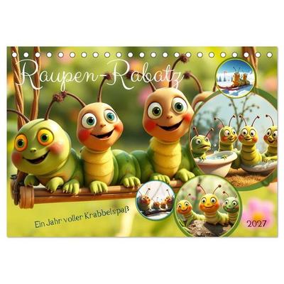 Raupen-Rabatz - Ein Jahr voller Krabbelspaß (Tischkalender 2027 DIN A5 quer), CALVENDO Monatskalender