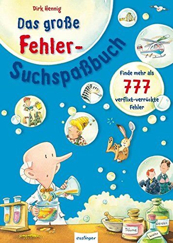 Dirk Hennig - Das große Fehler-Suchspaßbuch: Finde mehr als 777 verflixt-verrückte Fehler - Preis vom 06.10.2026 07:26:00 h
