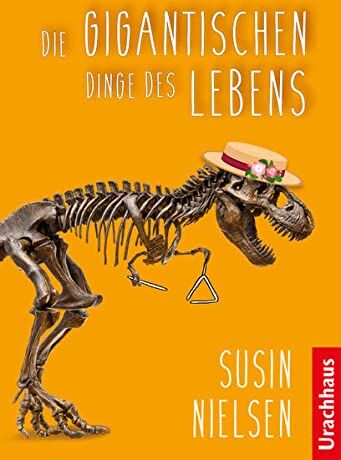 Susin Nielsen - Die gigantischen Dinge des Lebens - Preis vom 02.10.2026 23:42:20 h