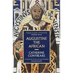 Augustine the African, Sachbücher von CATHERINE CONYBEARE