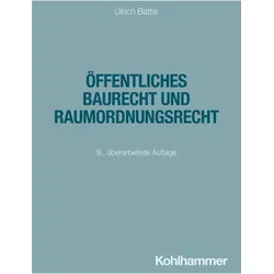 Öffentliches Baurecht und Raumordnungsrecht, Fachbücher von Ulrich Battis