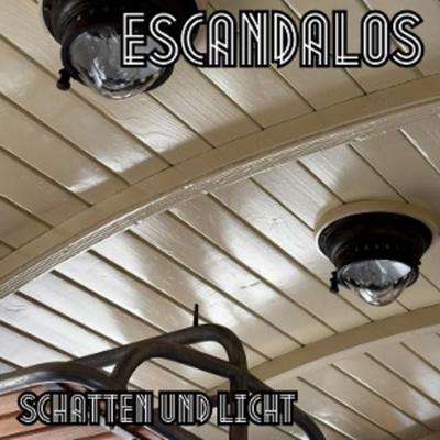 Schatten Und Licht (Col.Vinyl) - Escandalos, Vinyl
