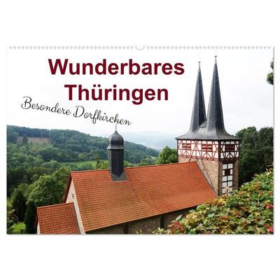 Wunderbares Thüringen - besondere Dorfkirchen (Wandkalender 2026 DIN A2 quer), CALVENDO Monatskalender
