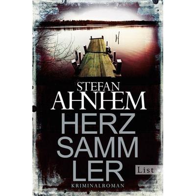 Herzsammler, Taschenbuch von Stefan Ahnhem, List Taschenbuch, 978-3-548-61314-7