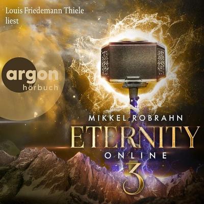 Eternity Online 3 - Mikkel Robrahn, Audio, 9783732483853