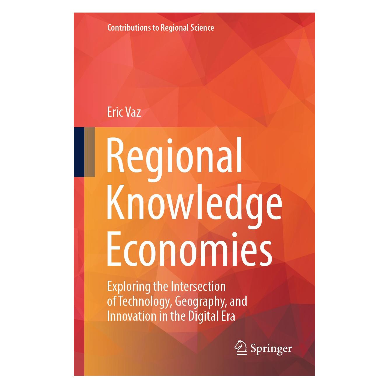 Springer Regional Knowledge Economies (Englisch, Hardcover, Eric Vaz) (9783031769054)