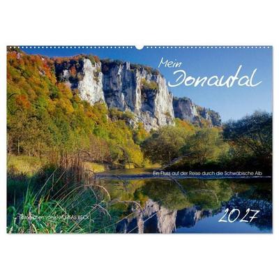 Mein Donautal (Wandkalender 2027 DIN A2 quer), CALVENDO Monatskalender
