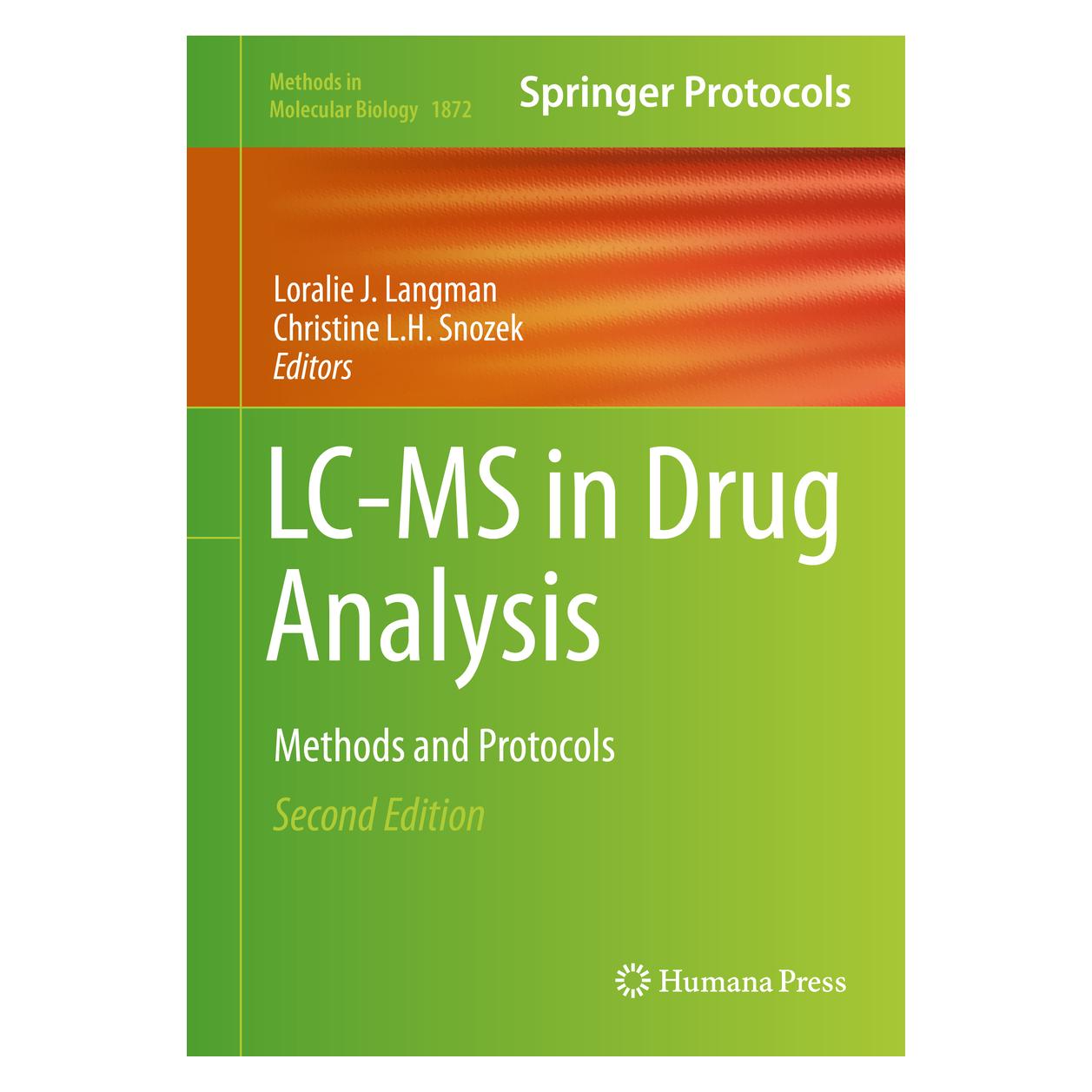 Springer LC-MS in Drug Analysis (Englisch, Hardcover, Christine L.H. Snozek, Loralie J. Langman) (9781493988228)