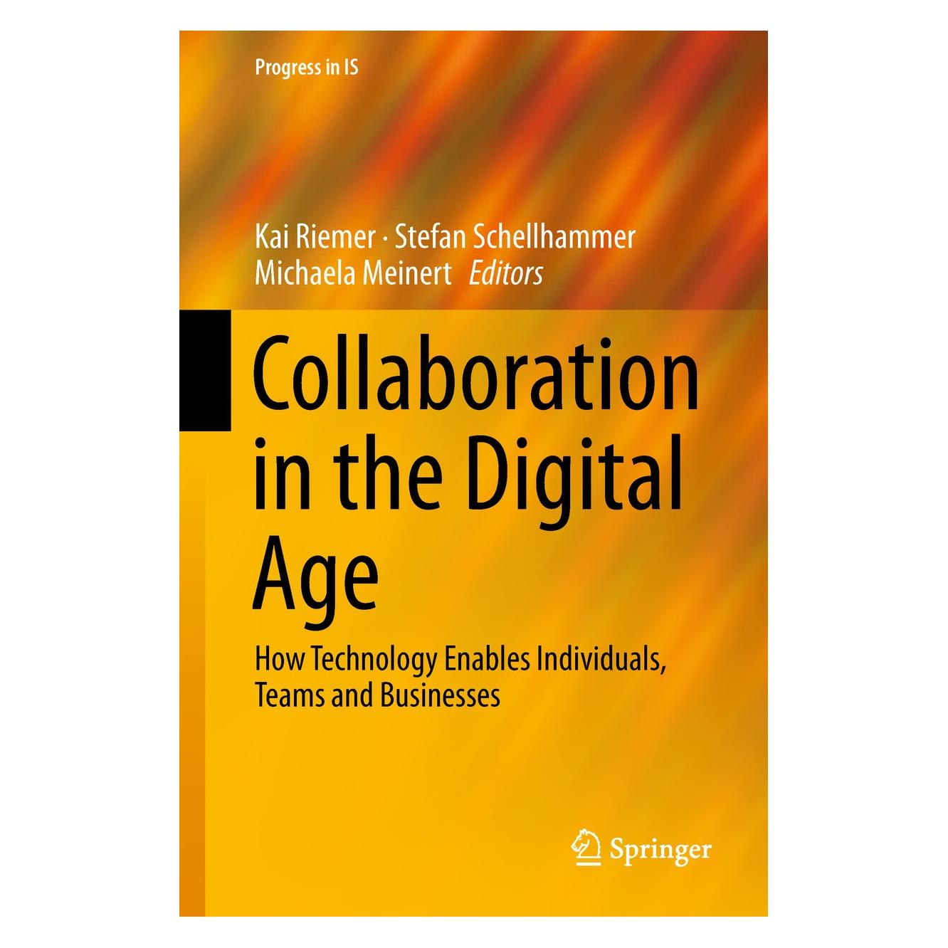 Springer Collaboration in the Digital Age (Englisch, Hardcover, Kai Riemer, Michaela Meinert, Stefan Schellhammer) (9783319944869)