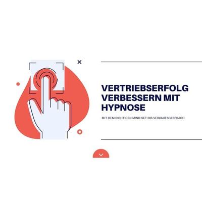 Vertriebserfolg verbessern mit Hypnose: Mit dem richtigen Mind-Set ins Verkaufsgespräch - Institut für angewandte Hypnose, Audio, 4066338945624