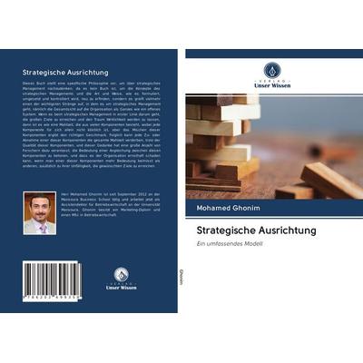 Strategische Ausrichtung, Taschenbuch von Mohamed Ghonim, BoD - Books on Demand, 978-620-2-69935-8