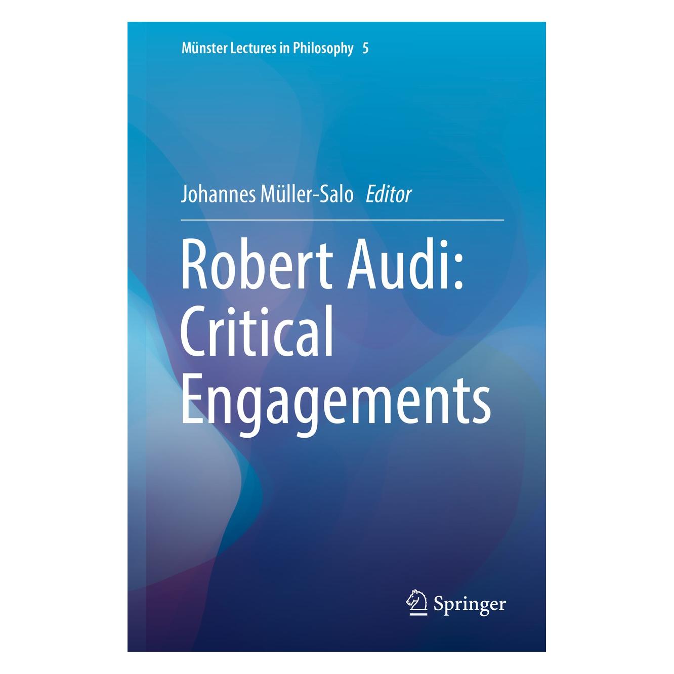 Springer Robert Audi: Critical Engagements (Englisch, Hardcover, Johannes Müller-Salo) (9783030004811)