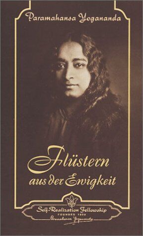 Paramahansa Yogananda - Flüstern aus der Ewigkeit - Preis vom 01.10.2026 17:08:56 h