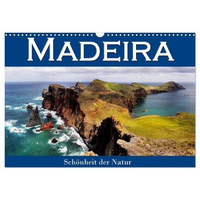 Madeira, Schönheit der Natur (Wandkalender 2026 DIN A3 quer), CALVENDO Monatskalender