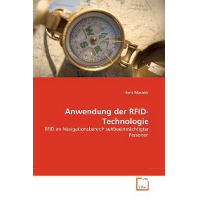 Masovic, H: Anwendung der RFID-Technologie, Taschenbuch von Haris Masovic, VDM, 978-3-639-26499-9
