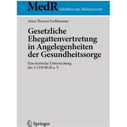 Gesetzliche Ehegattenvertretung in Angelegenheiten der Gesundheitssorge, Fachbücher von Anna Theresa Eschbaumer