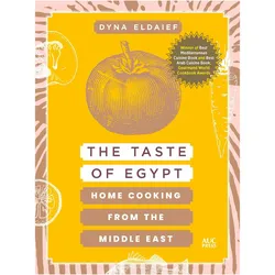 The Taste of Egypt, Ratgeber von Dyna Eldaief
