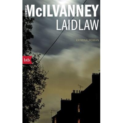Laidlaw, Taschenbuch von William McIlvanney, btb, 978-3-442-71493-3