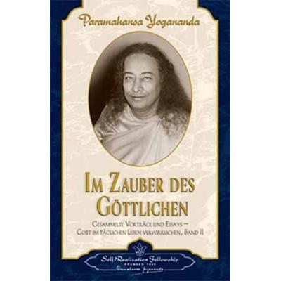 Im Zauber des Göttlichen, Taschenbuch von Paramahansa Yogananda, Self-realization Fellowship, 978-0-87612-242-6