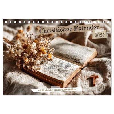 Christlicher Kalender mit Bibelzitaten und spirituellen Bildern (Tischkalender 2027 DIN A5 quer), CALVENDO Monatskalender