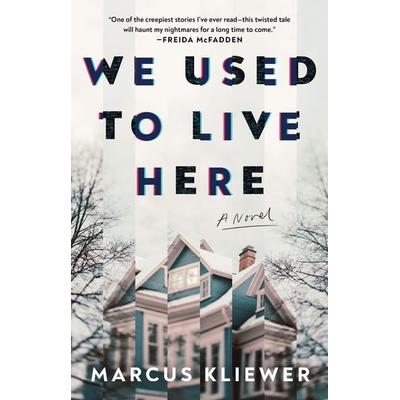 We Used to Live Here, Taschenbuch von Marcus Kliewer, HarperCollins, 978-1-982198-79-4