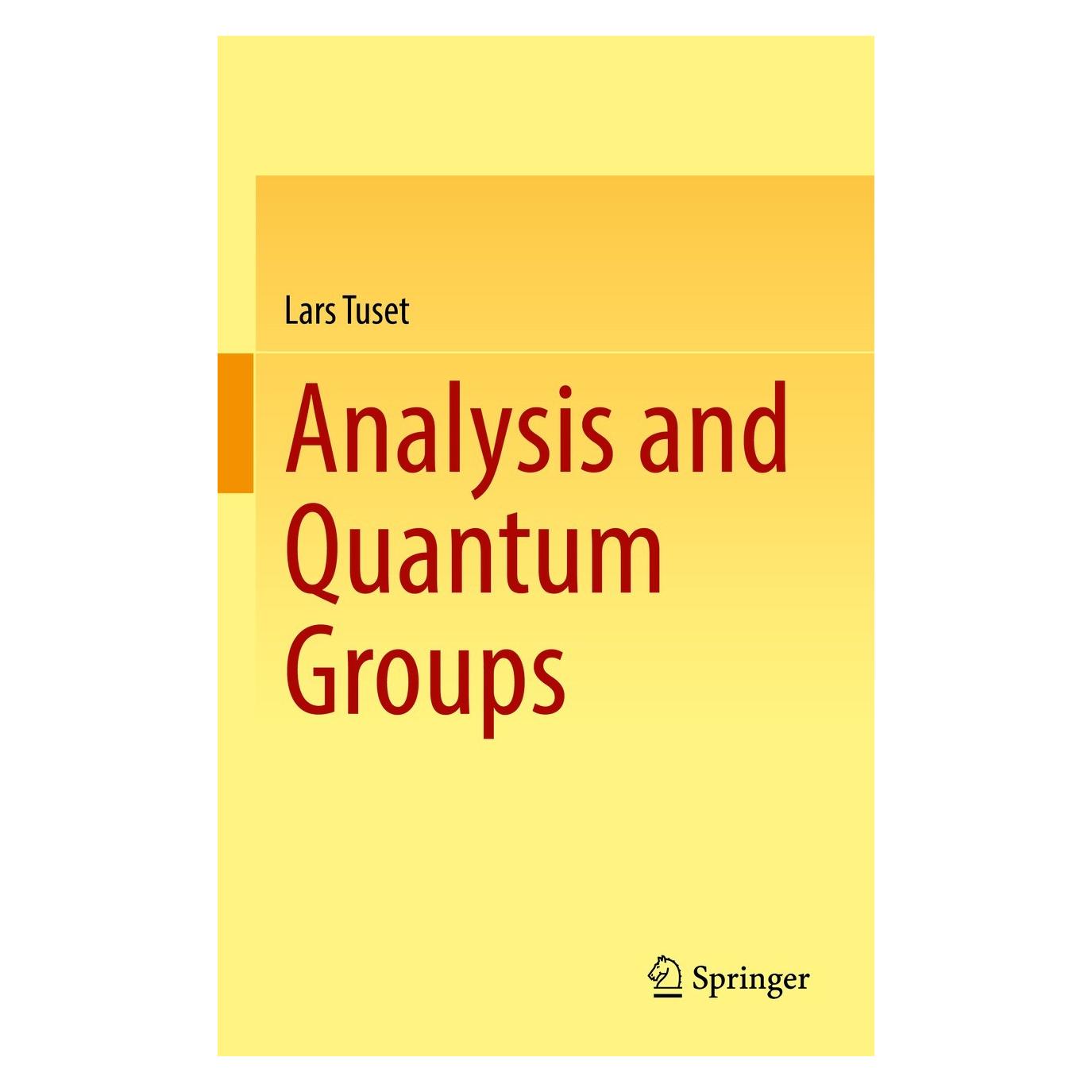 Springer Analysis and Quantum Groups (Englisch, Hardcover, Lars Tuset) (9783031072451)