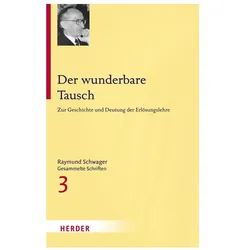Schwager:Der wunderbare Tausch, Sachbücher von Raymund Schwager