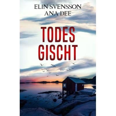 Linda Sventon / Todesgischt, Taschenbuch von Ana Dee, Epubli