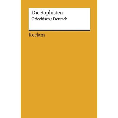 Die Sophisten, Taschenbuch von Thomas Schirren,Thomas Zinsmaier, Reclam, Philipp, 978-3-15-018264-2