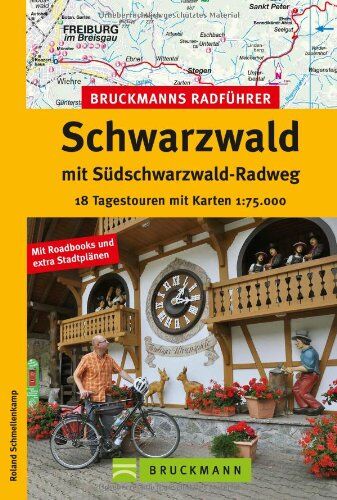 Roland Schmellenkamp - Radführer Schwarzwald: 18 Radtouren inkl. Südschwarzwald Radweg ab Hinterzarten über Titisee, Freiburg und den Kaiserstuhl. Mit Radwanderkarte und 18 Tagestouren mit Karten 1:75.000 - Preis vom 09.10.2026 07:28:09 h