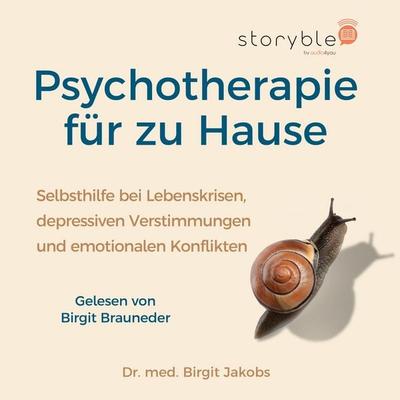 Psychotherapie für zu Hause - Dr. med. Birgit Jakobs, Audio, 9783988188182